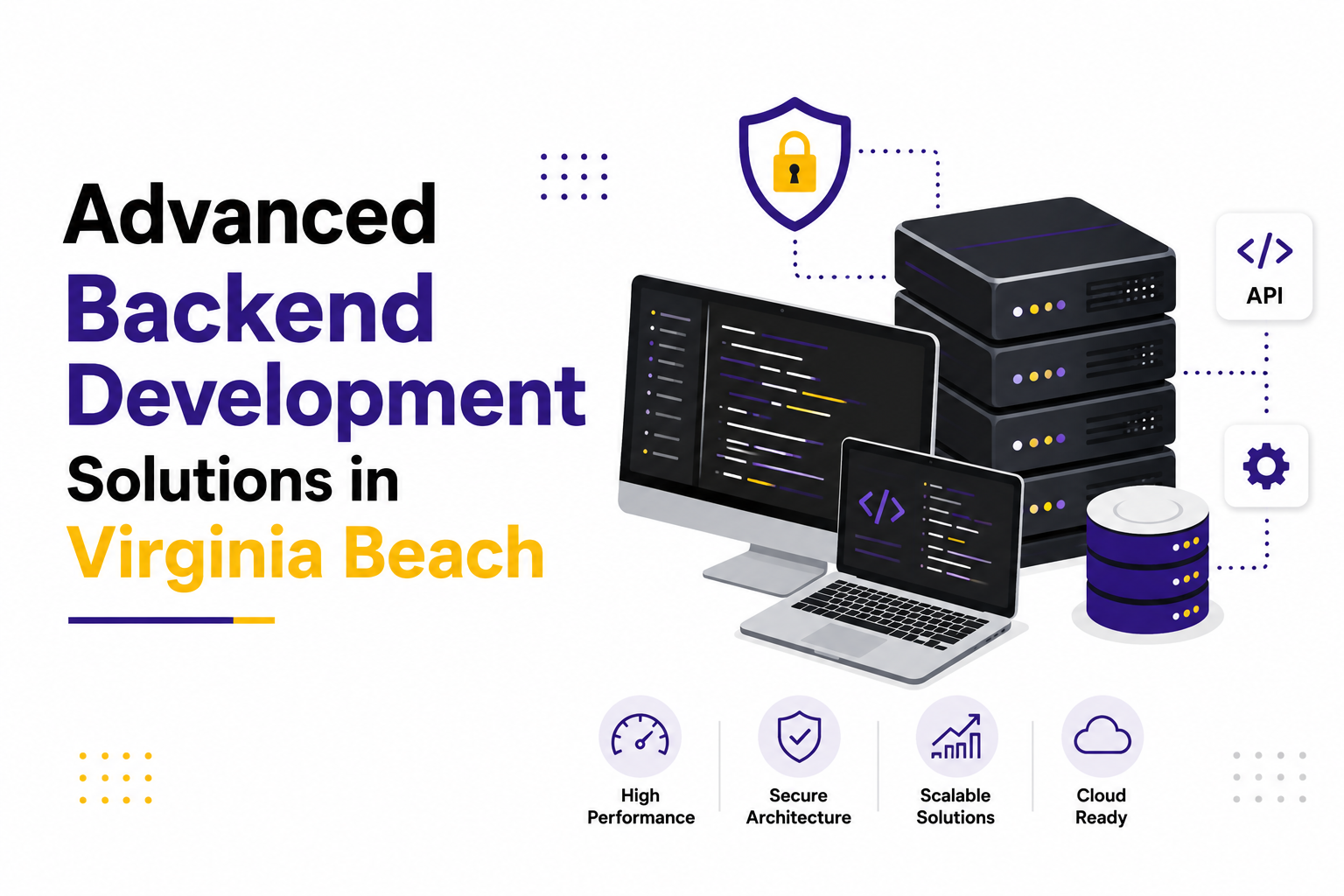 Advanced Backend Development Solutions in Virginia Beach