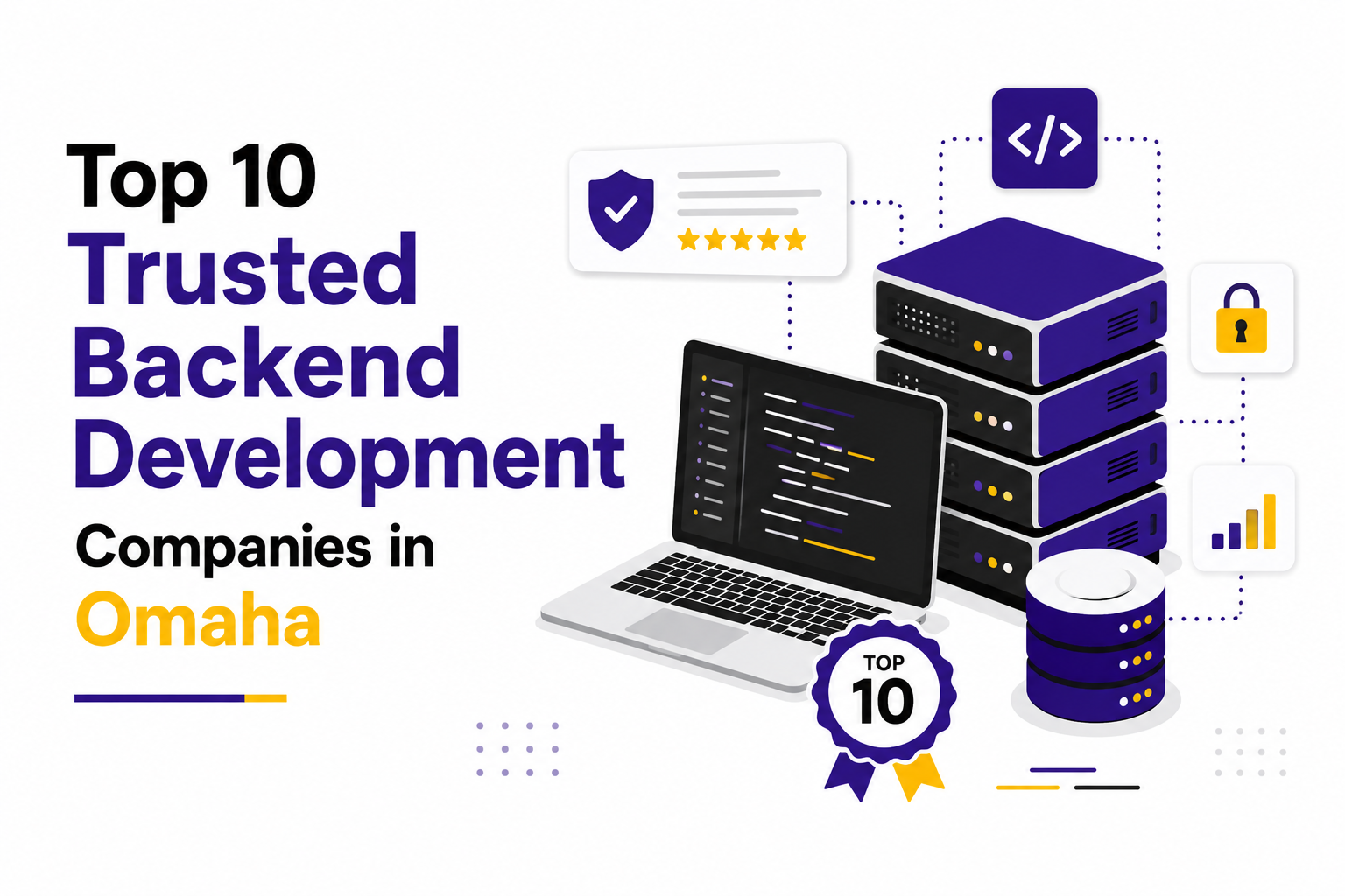 Top 10 Trusted Backend Development Companies in Omaha