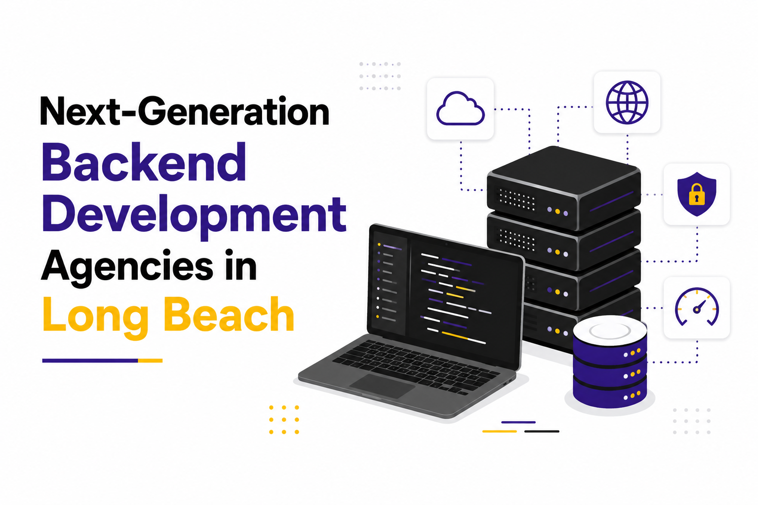 Next-Generation Backend Development Agencies in Long Beach