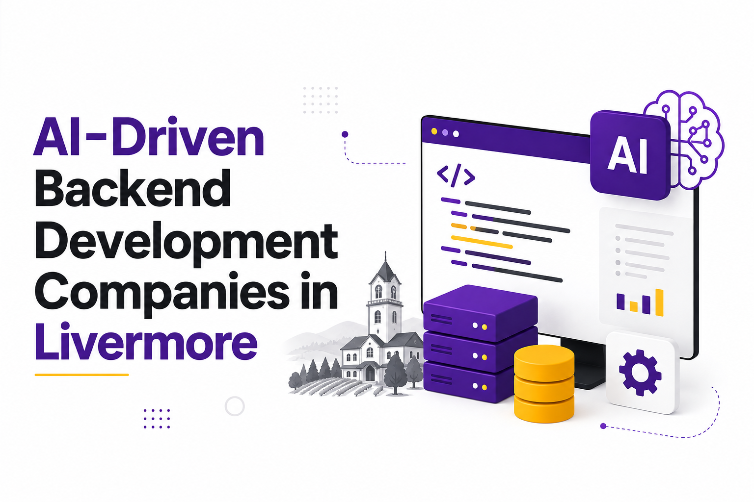 AI-Driven Backend Development Companies in Livermore