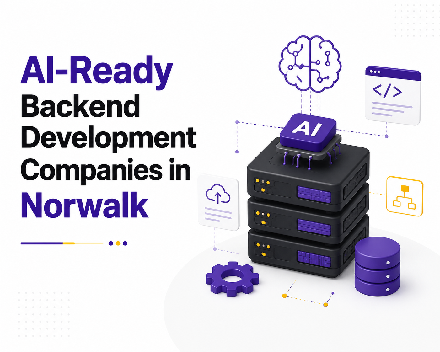 AI-Ready Backend Development Companies in Norwalk