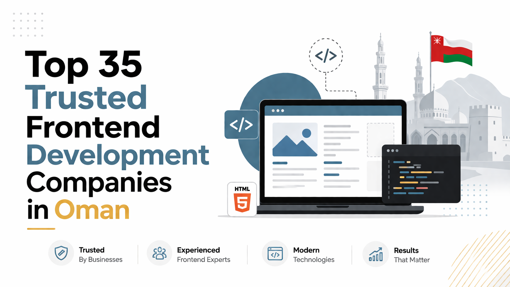 Top 30 Trusted Frontend Development Companies in Oman