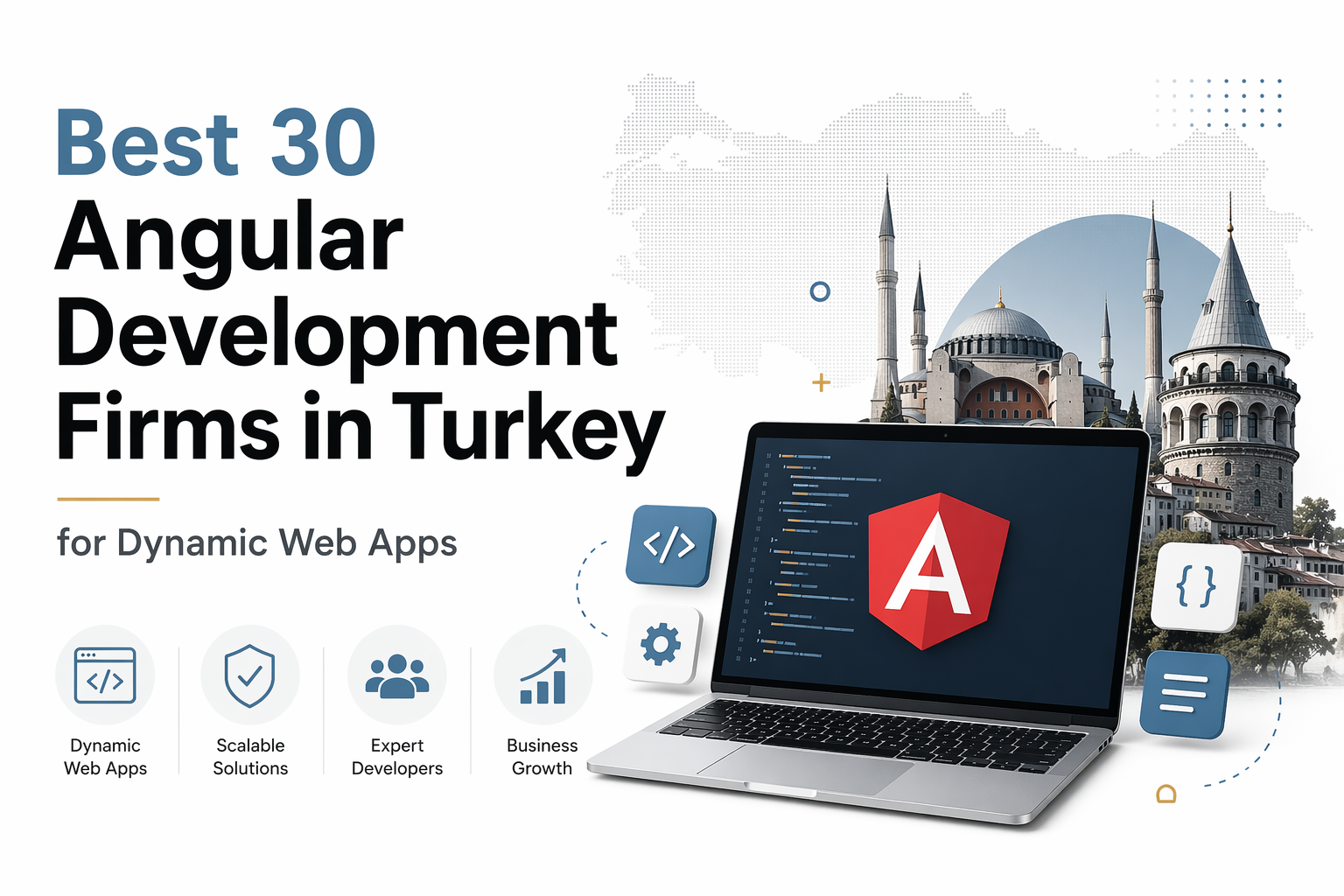 Best 30 Angular Development Firms in Turkey for Dynamic Web Apps