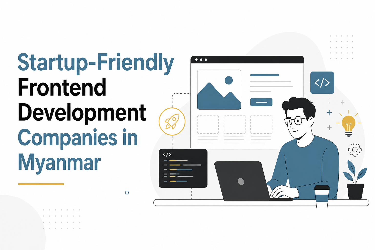 Startup-Friendly Frontend Development Companies in Myanmar (2026)