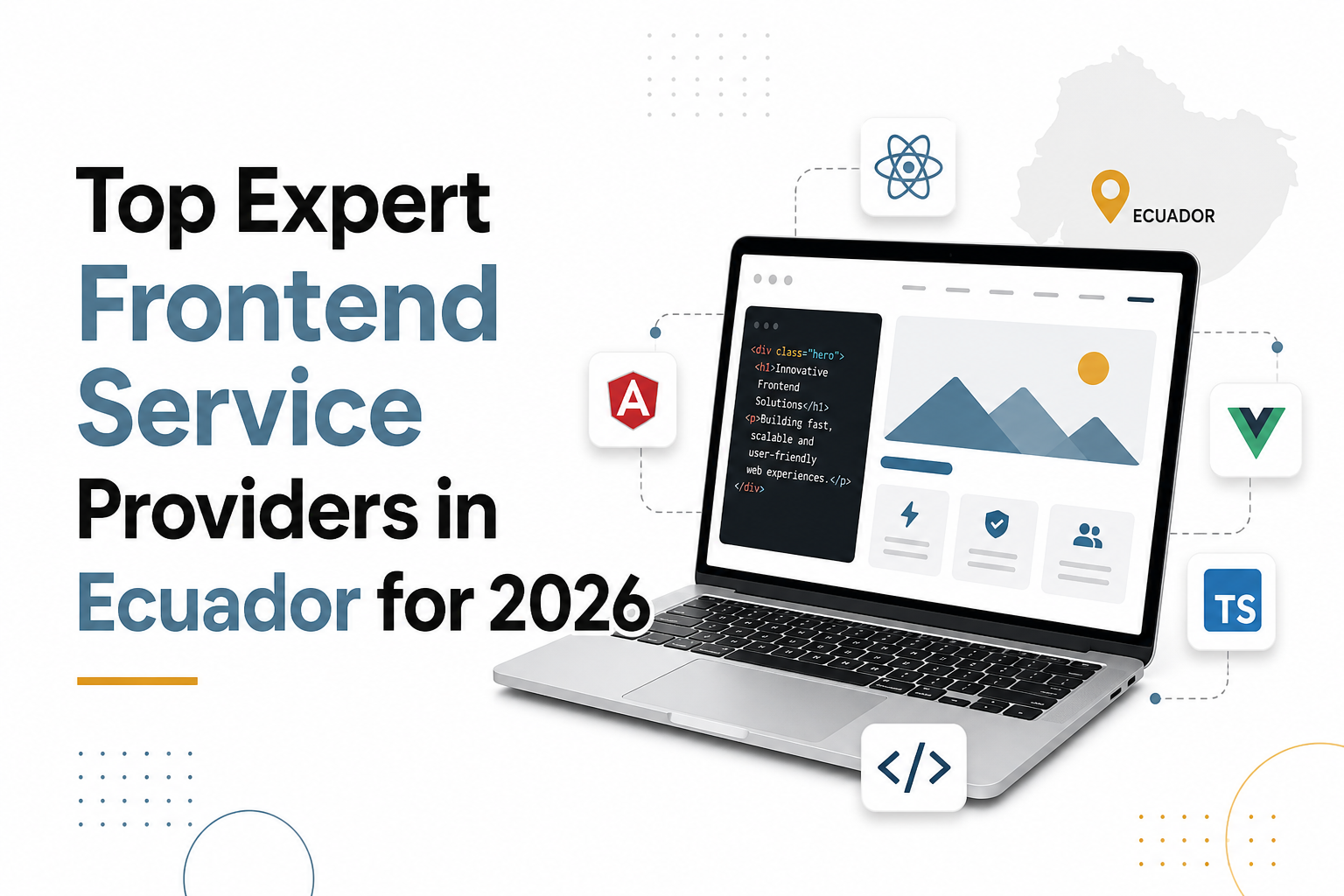 Top Expert Frontend Service Providers in Ecuador for 2026