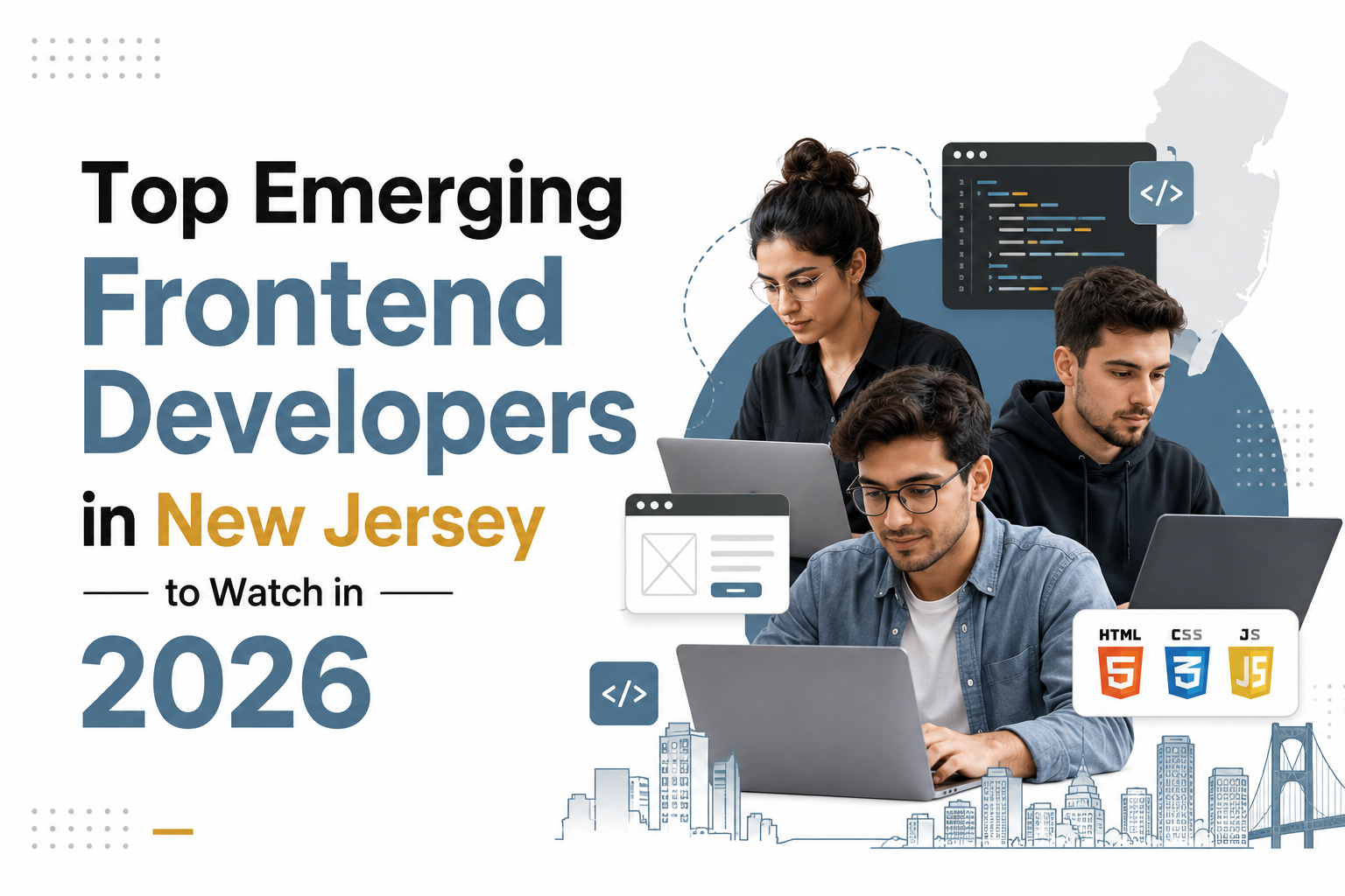 Top Emerging Frontend Developers in New Jersey to Watch in 2026 