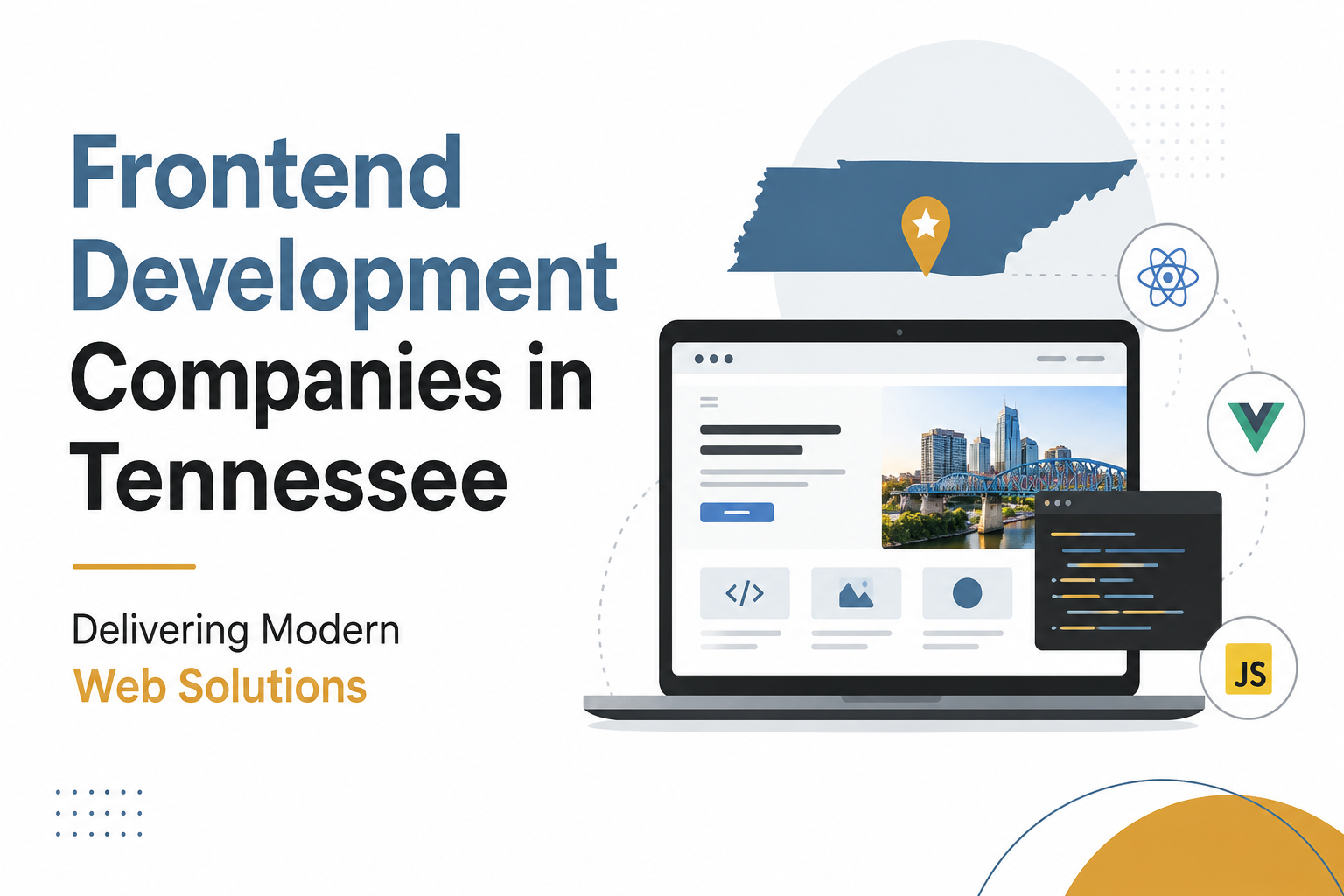 Frontend Development Companies in Tennessee Delivering Modern Web Solutions