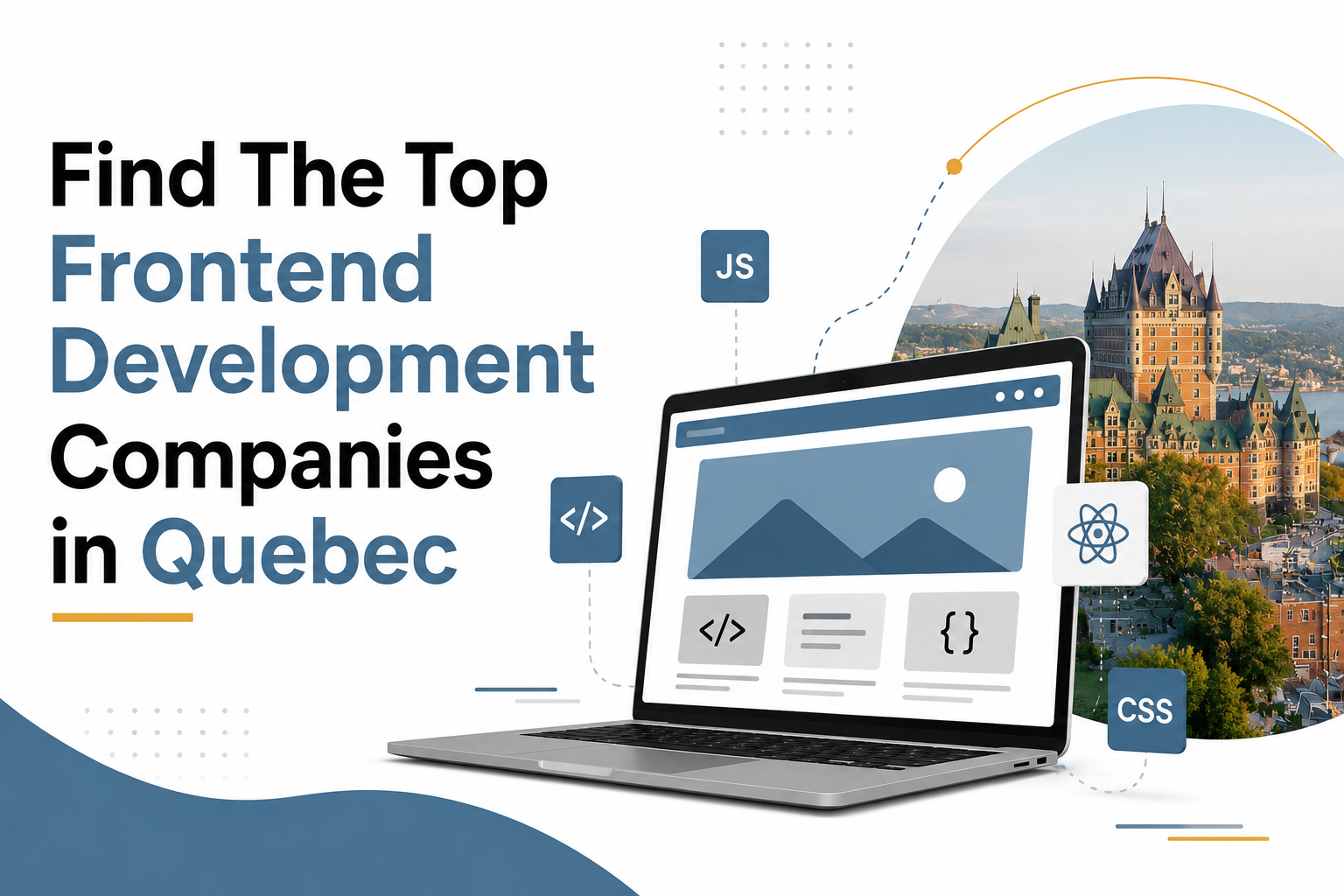 Find The Top Frontend Development Companies in Quebec 