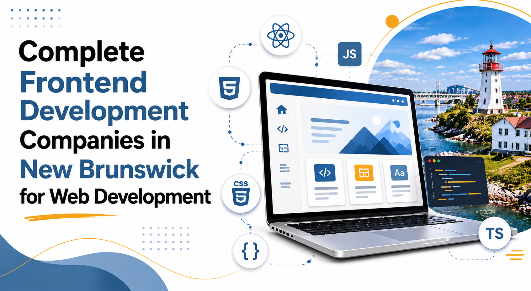 Complete Frontend Development Companies in New Brunswick for Web Development