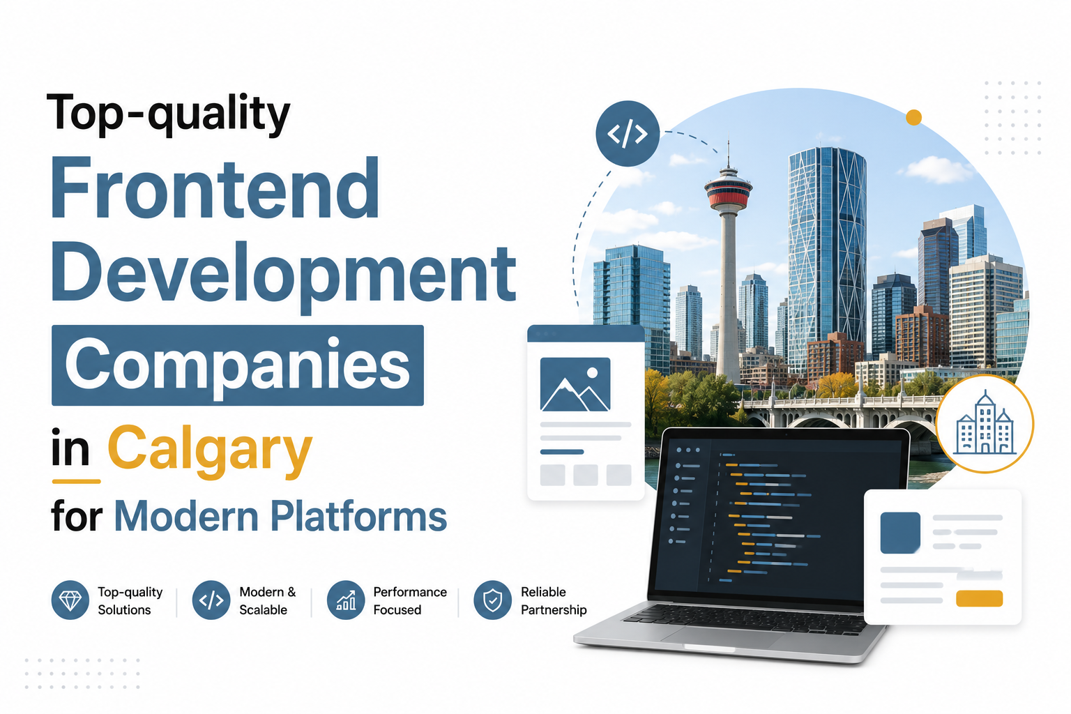 Top-quality Frontend Development Companies in Calgary for Modern Platforms