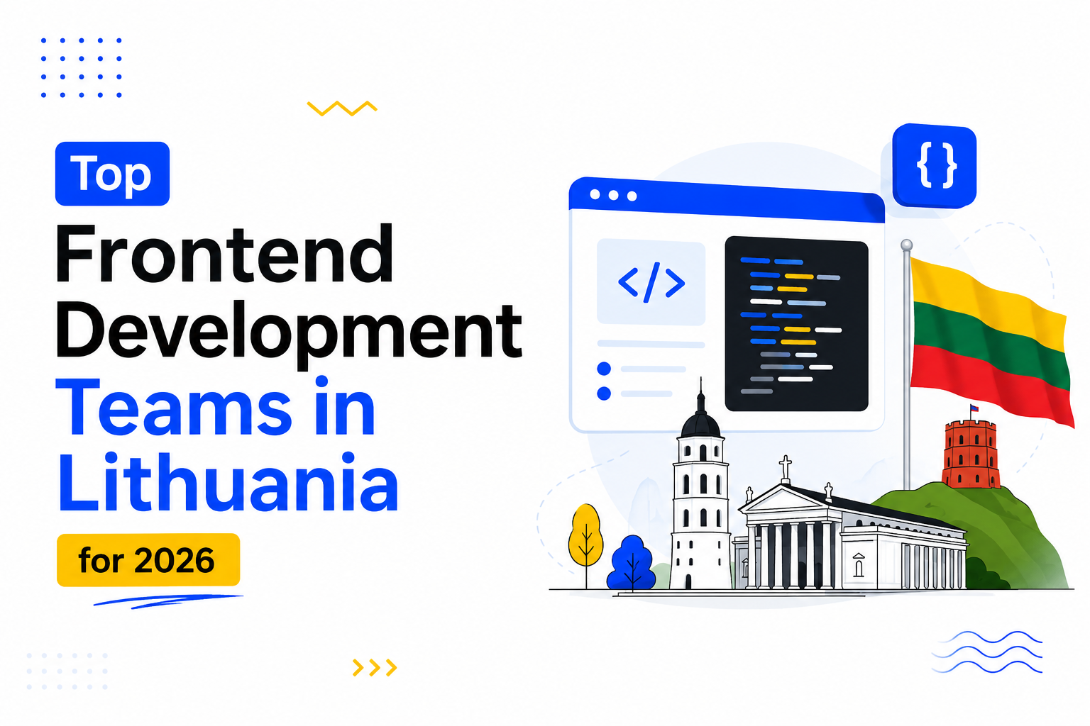 Top FrontEnd Development Teams in Lithuania for 2026