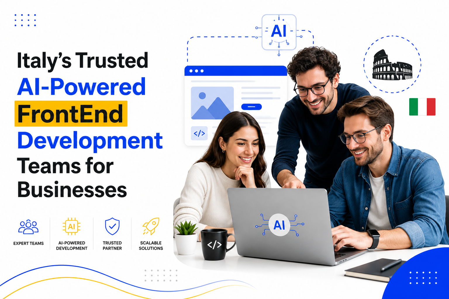 Italy’s Trusted AI-Powered FrontEnd Development Teams for Businesses 