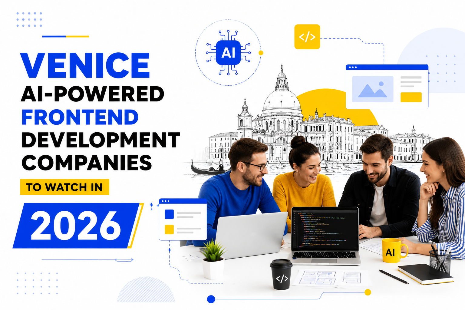 Venice AI-Powered FrontEnd Development Companies to Watch in 2026