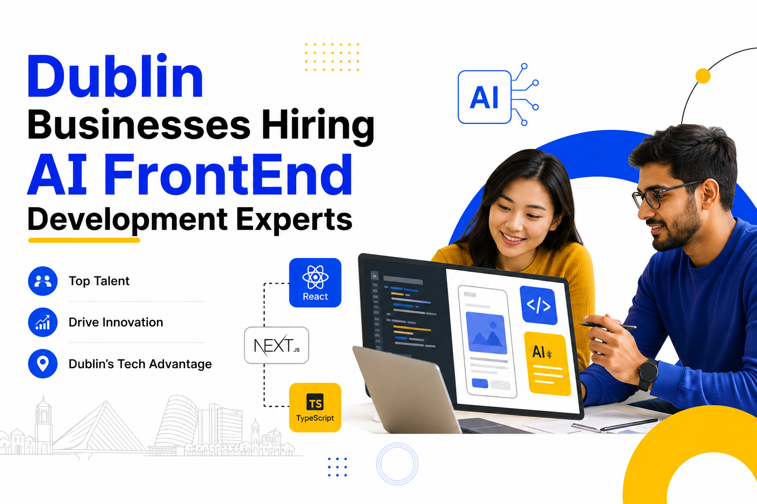 Dublin Businesses Hiring AI FrontEnd Development Experts