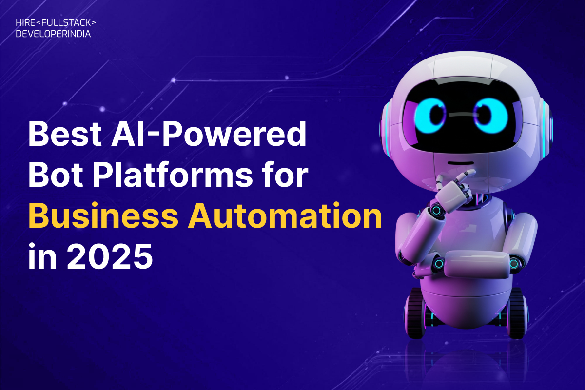  Best AI-Powered Bot Platforms for Business Automation in 2025