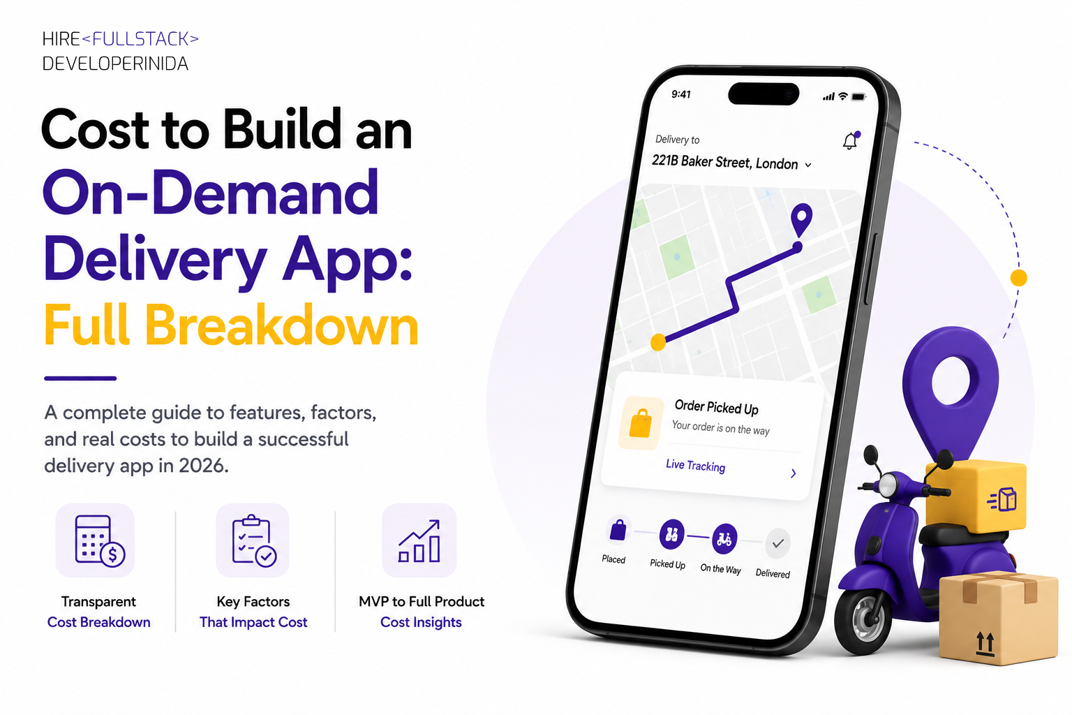 Cost to Build an On-Demand Delivery App: Full Breakdown