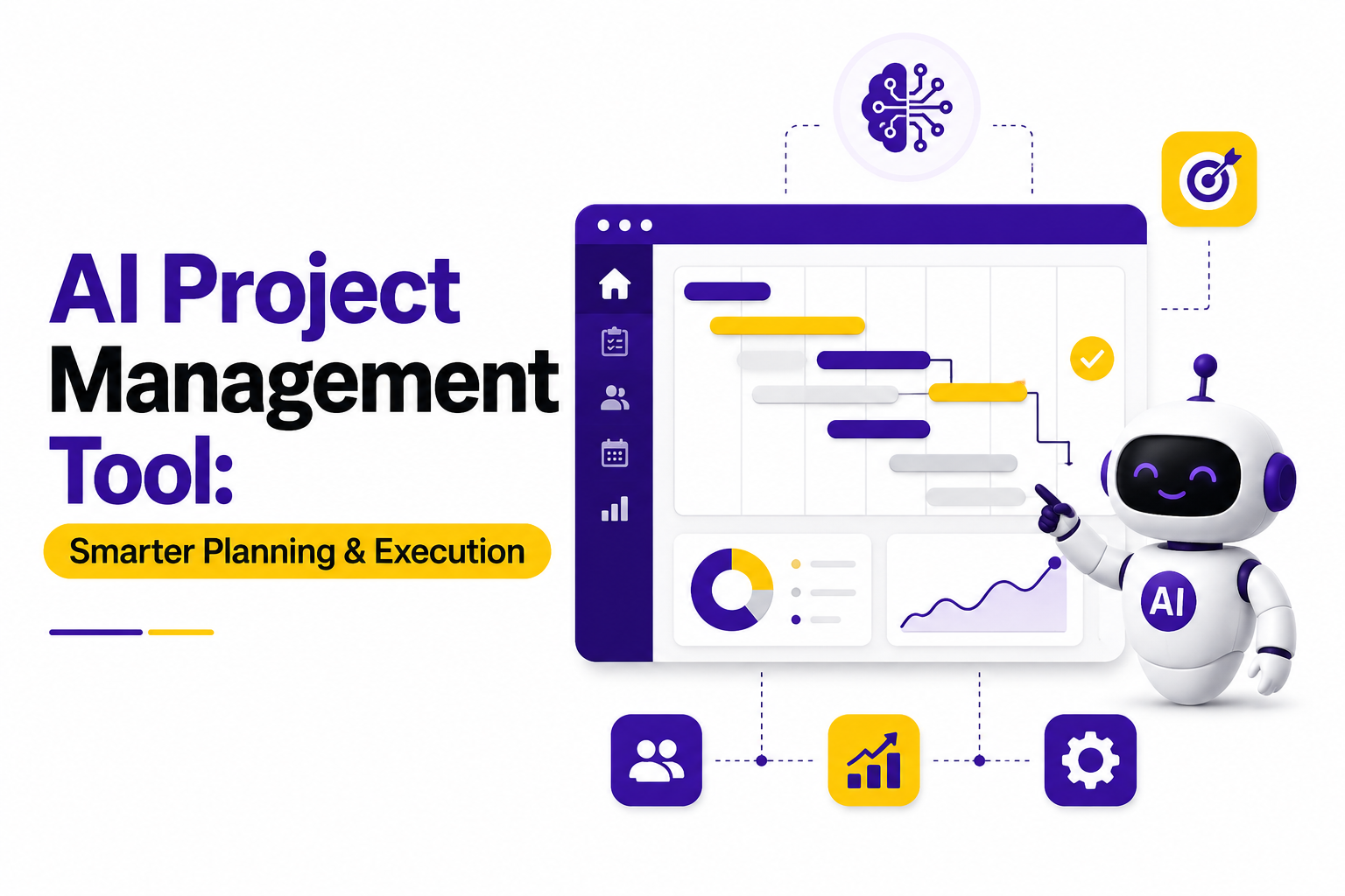 AI Project Management Tool: Smarter Planning & Execution