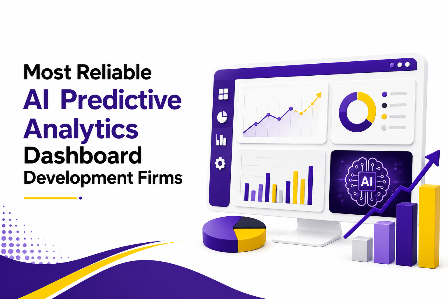 Most Reliable AI Predictive Analytics Dashboard Development Firms