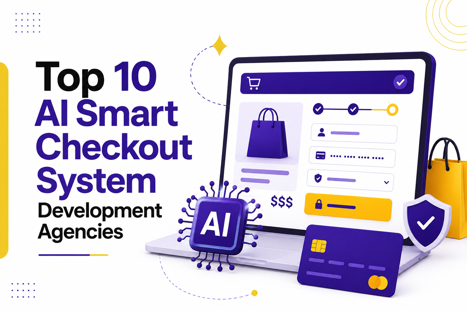 Top 10 AI Smart Checkout System Development Agencies