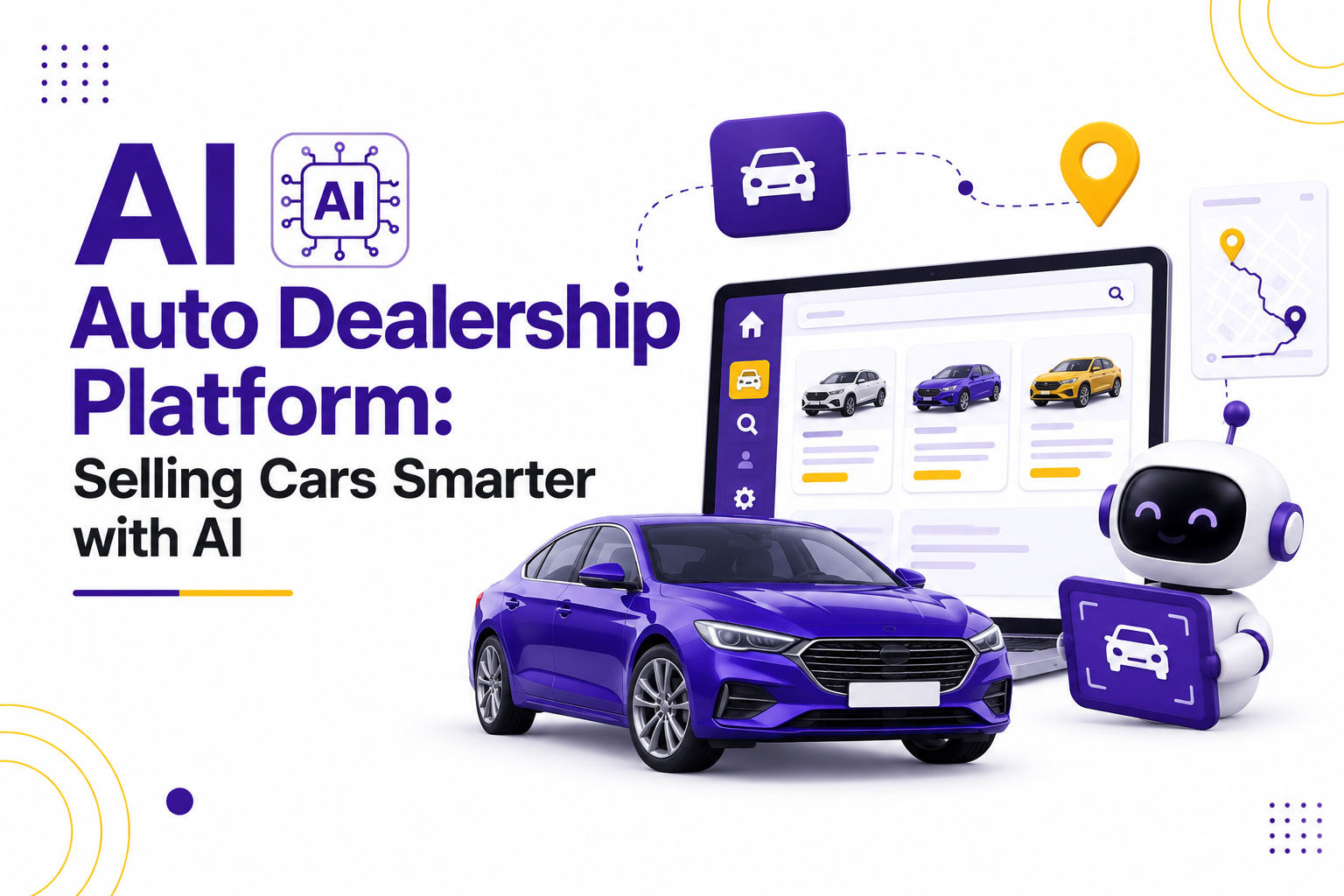 AI Auto Dealership Platform: Selling Cars Smarter with AI