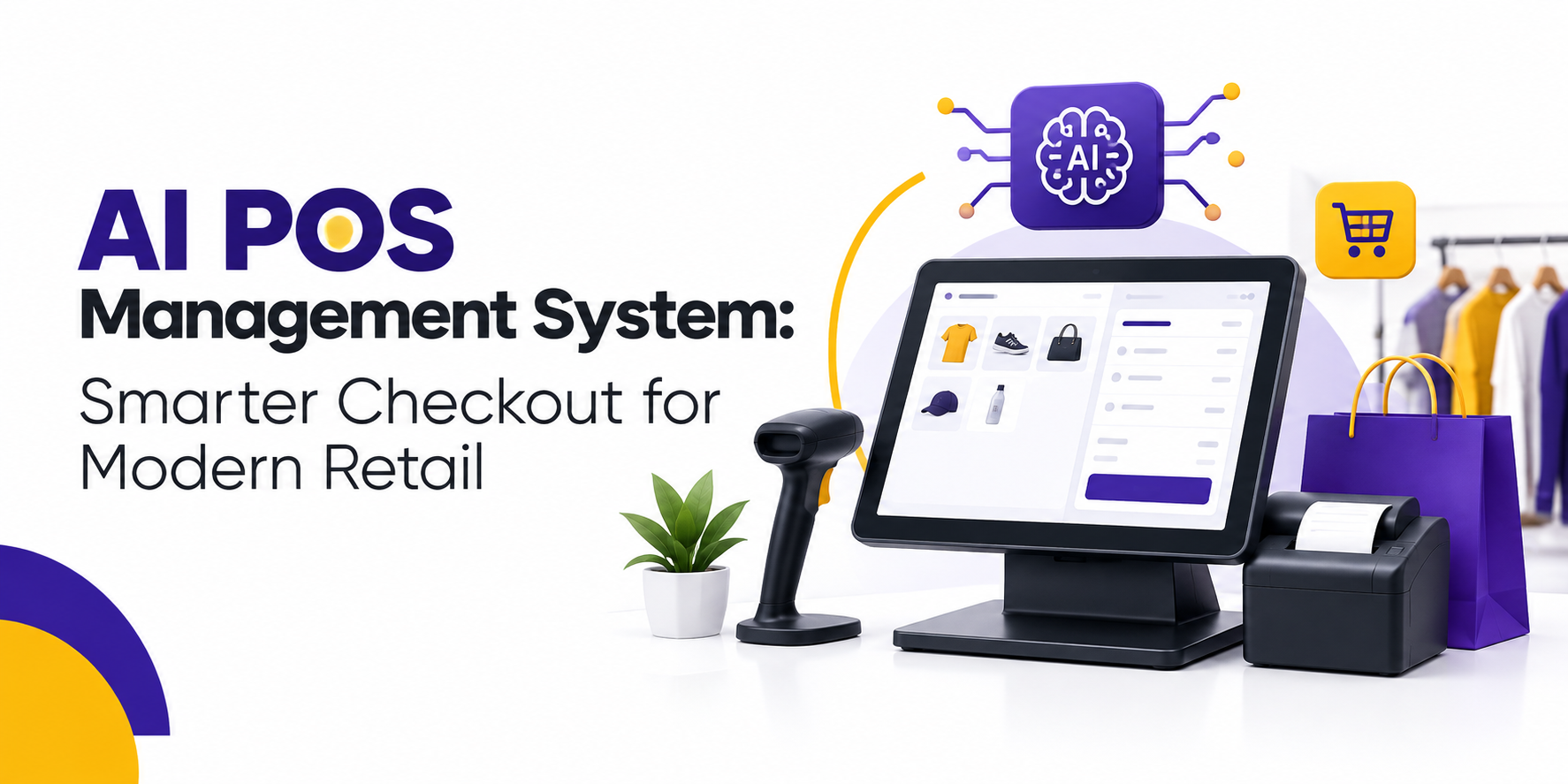 AI POS Management System: Smarter Checkout for Modern Retail
