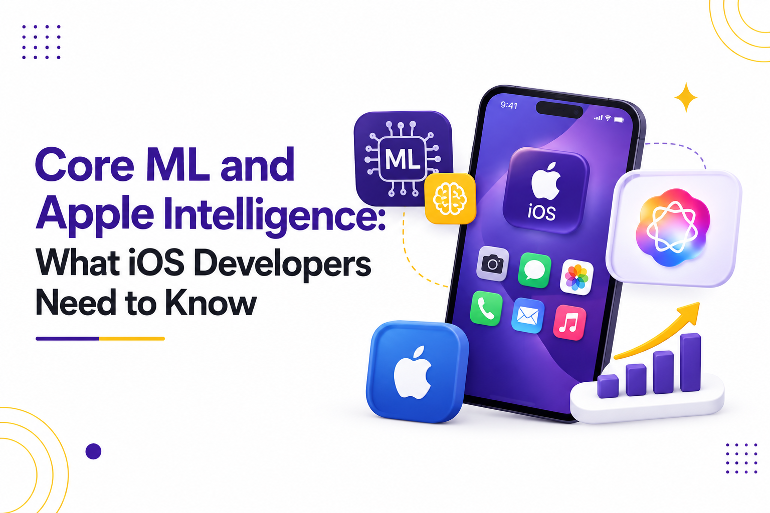 Core ML and Apple Intelligence: What iOS Developers Need to Know