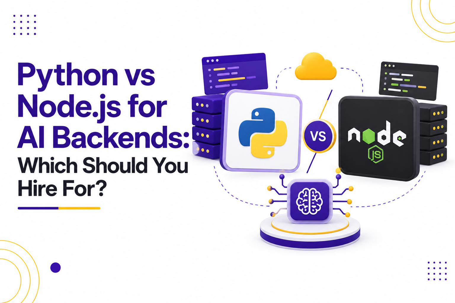 Python vs Node.js for AI Backends: Which Should You Hire For?