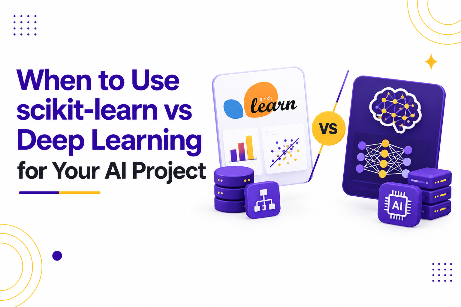 When to Use scikit-learn vs Deep Learning for Your AI Project