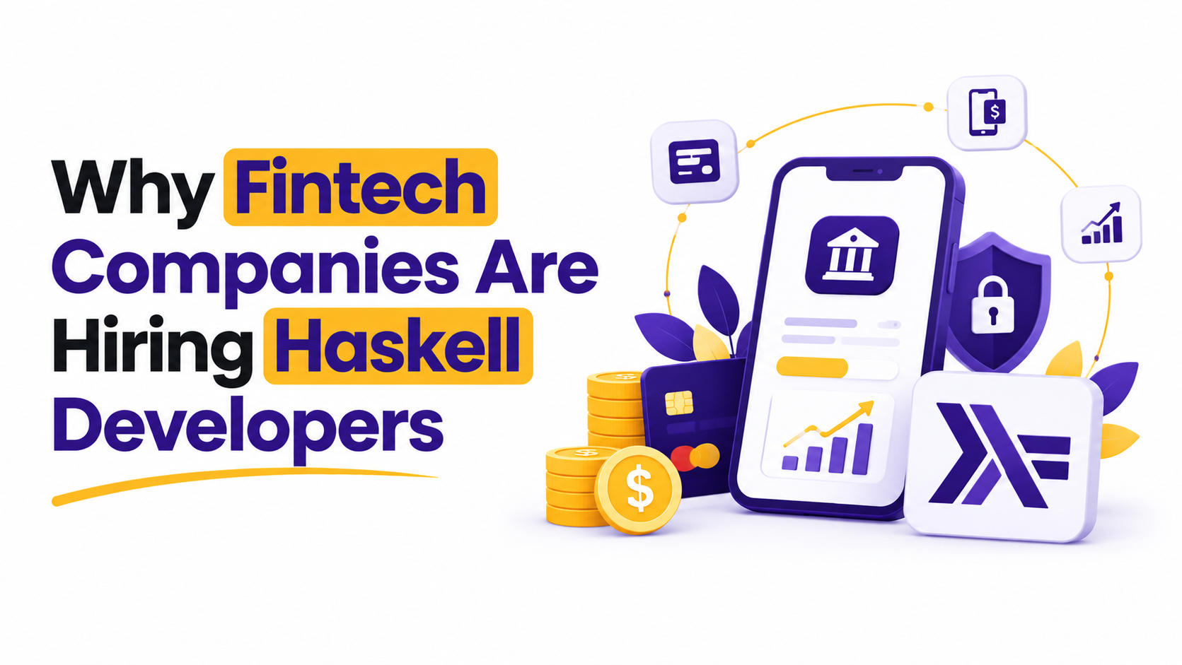 Why Fintech Companies Are Hiring Haskell Developers