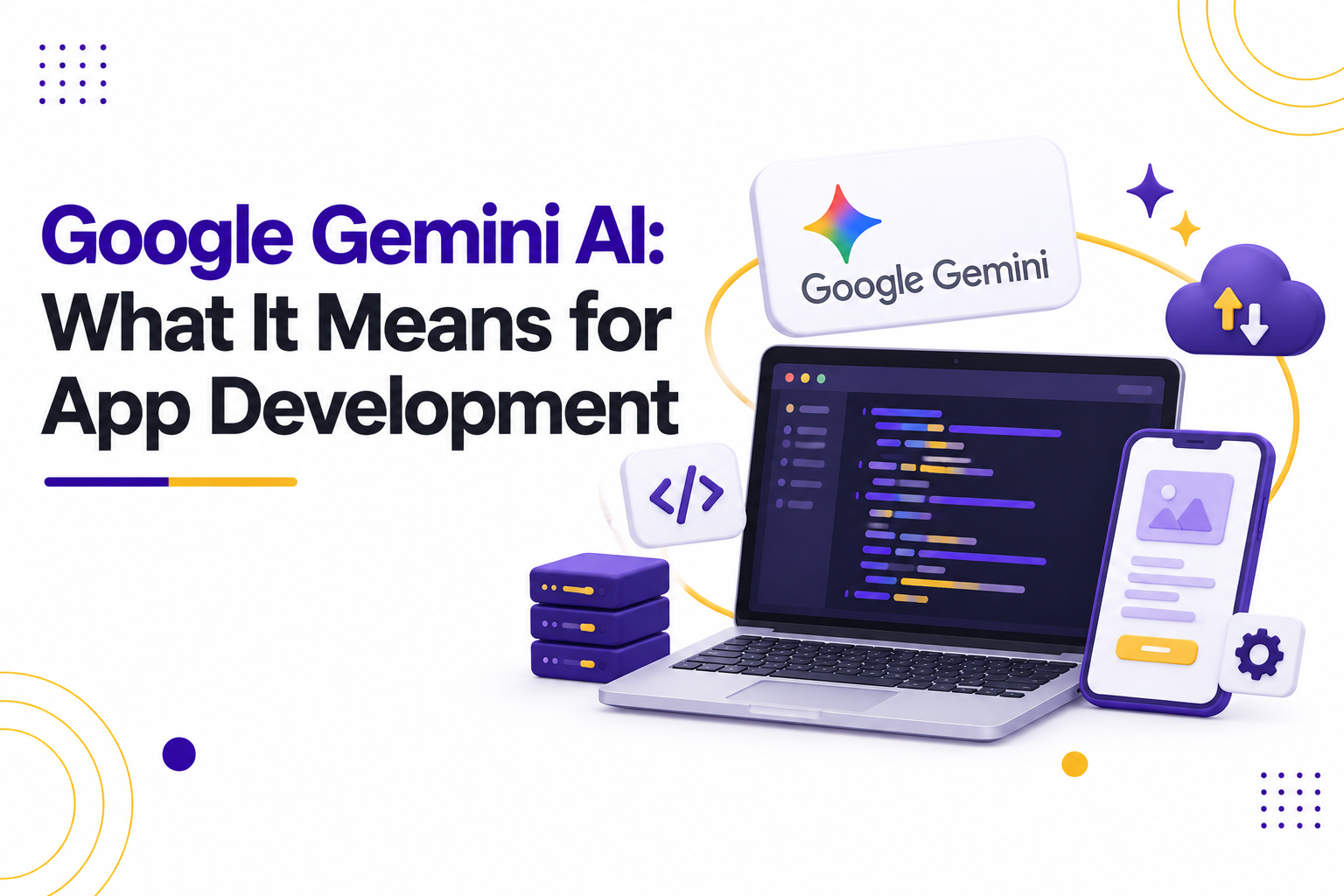 Google Gemini AI: What It Means for App Development