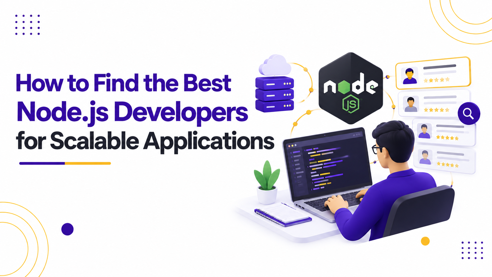 How to Find the Best Node.js Developers for Scalable Applications
