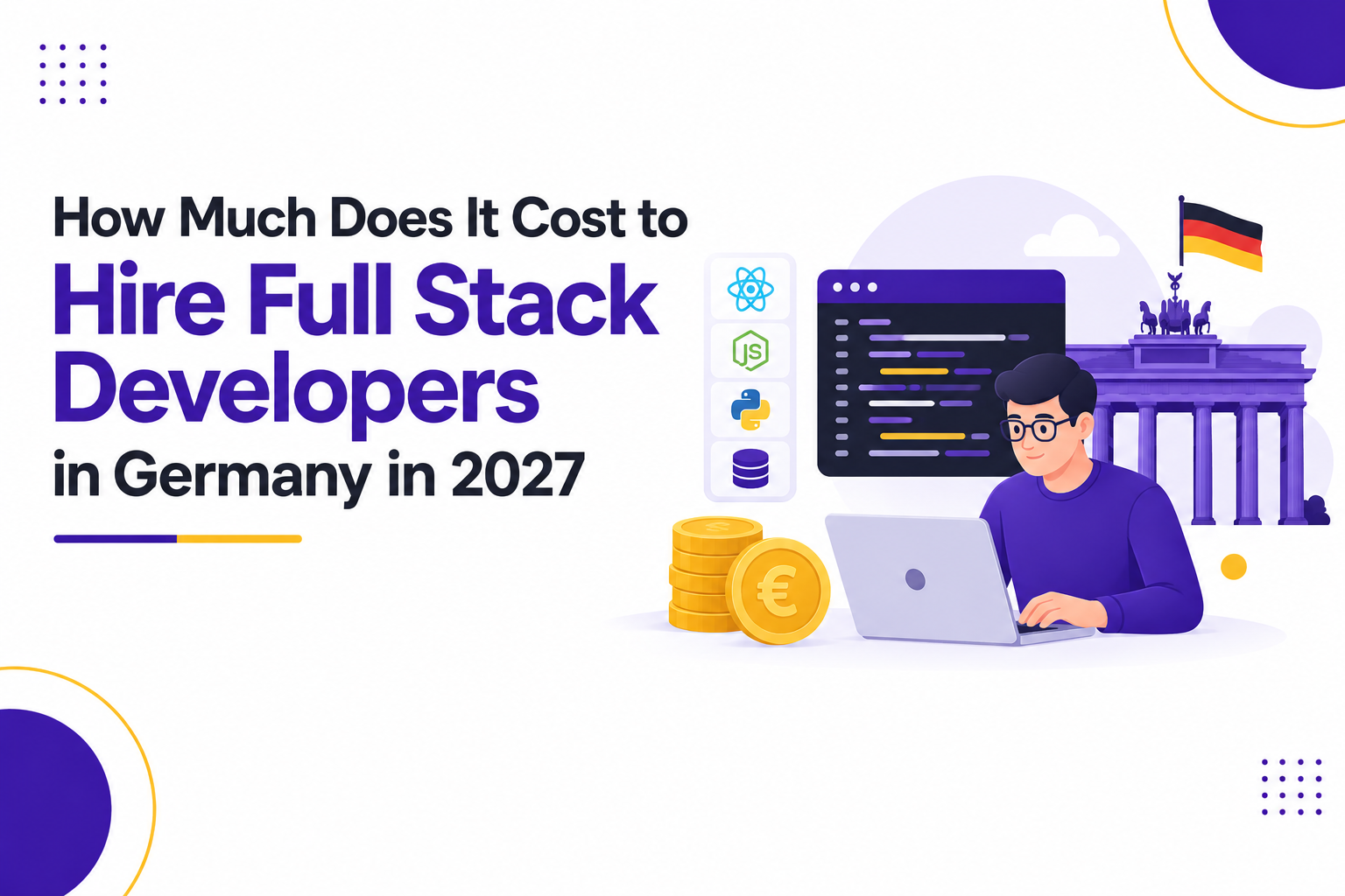 How Much Does It Cost to Hire Full Stack Developers in Germany in 2027