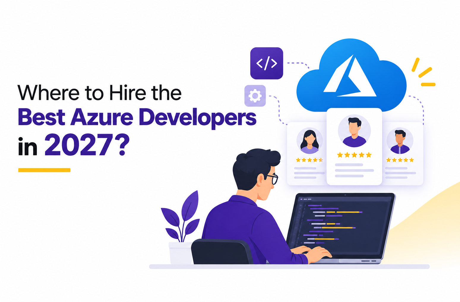 Where to Hire the Best Azure Developers in 2027?