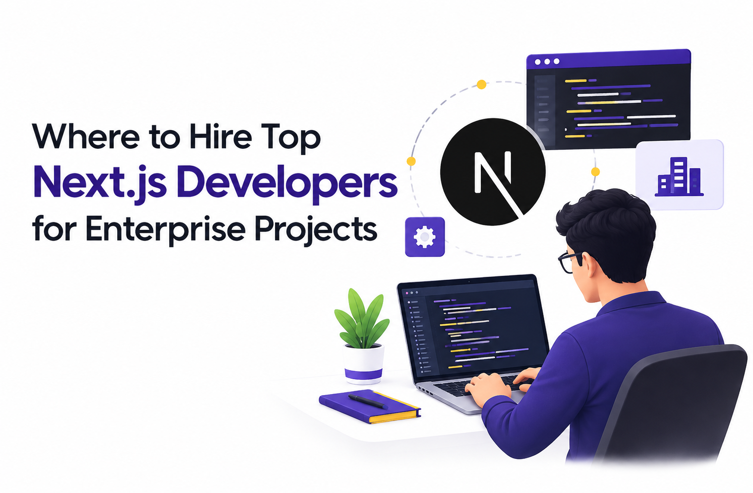 Where to Hire Top Next.js Developers for Enterprise Projects