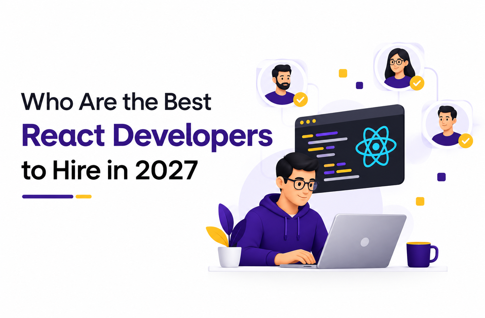 Who Are the Best React Developers to Hire in 2027