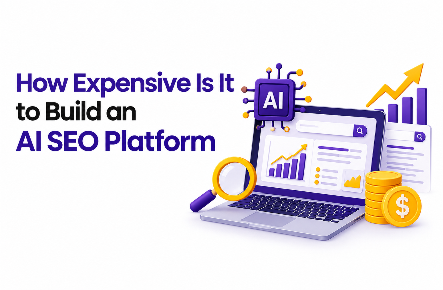 How Expensive Is It to Build an AI SEO Platform