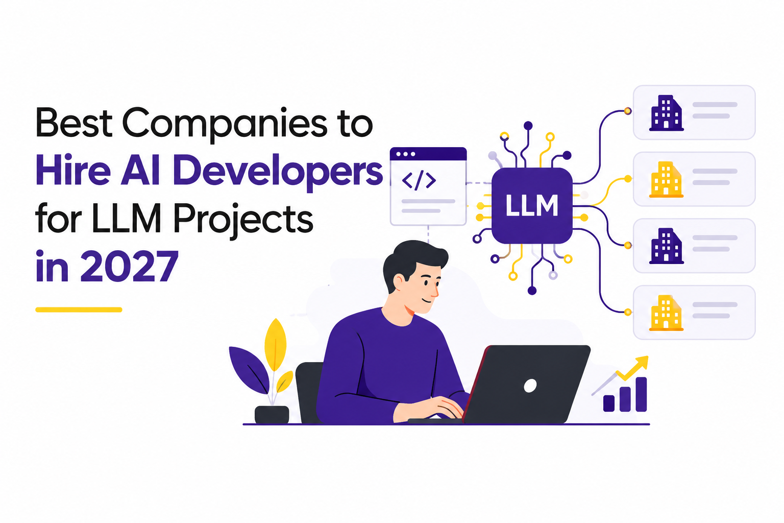 Best Companies to Hire AI Developers for LLM Projects in 2027
