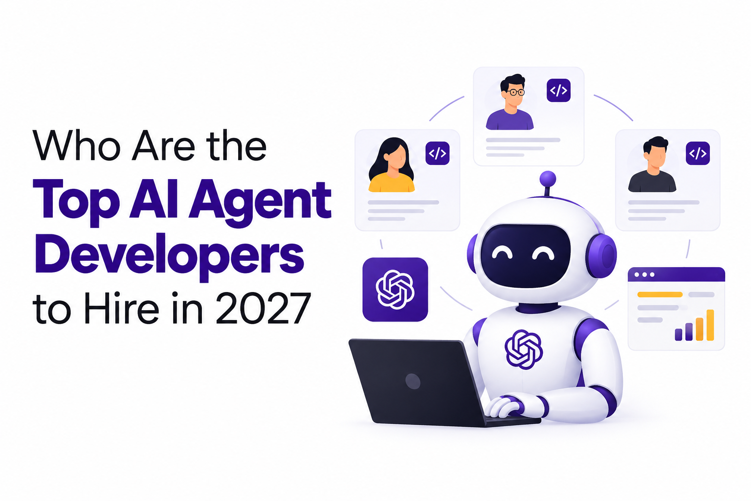 Who Are the Top AI Agent Developers to Hire in 2027