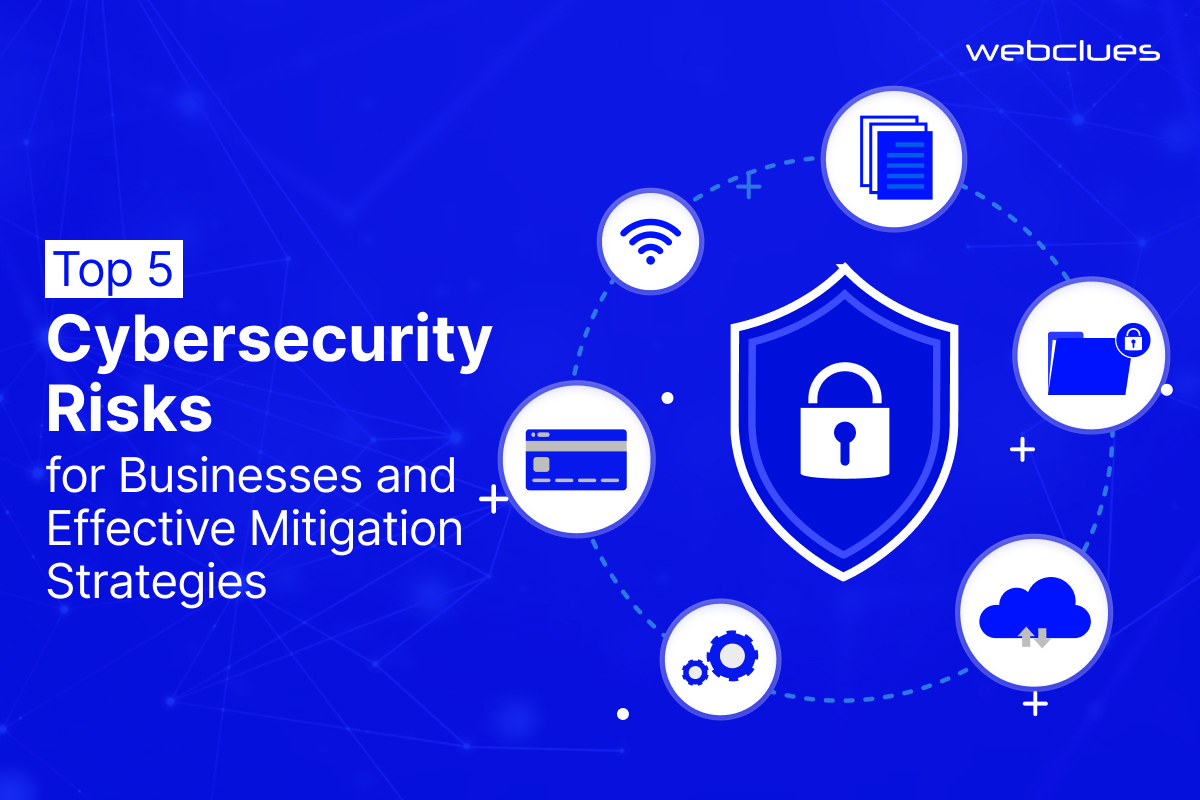 5 Common Cybersecurity Threats Businesses Face Today (And How to Mitigate Them)