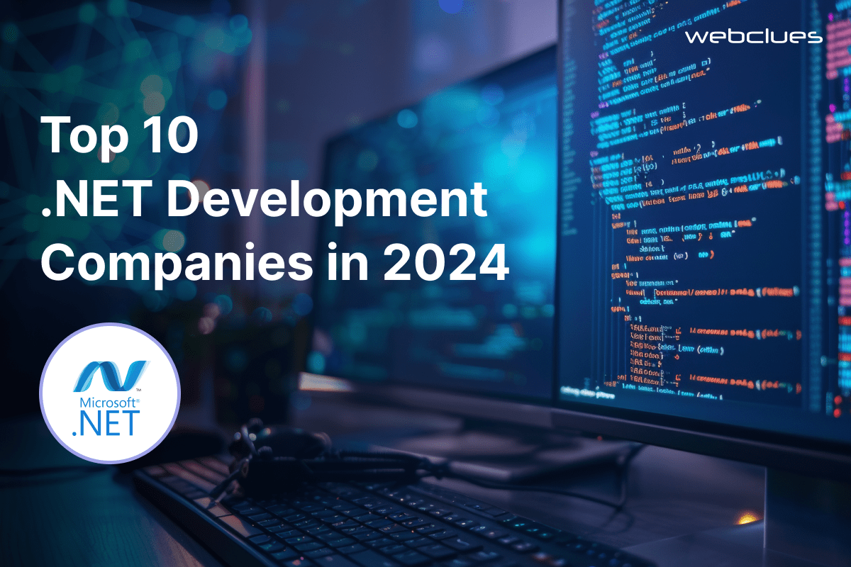 Top 10 .NET Development Companies in 2025