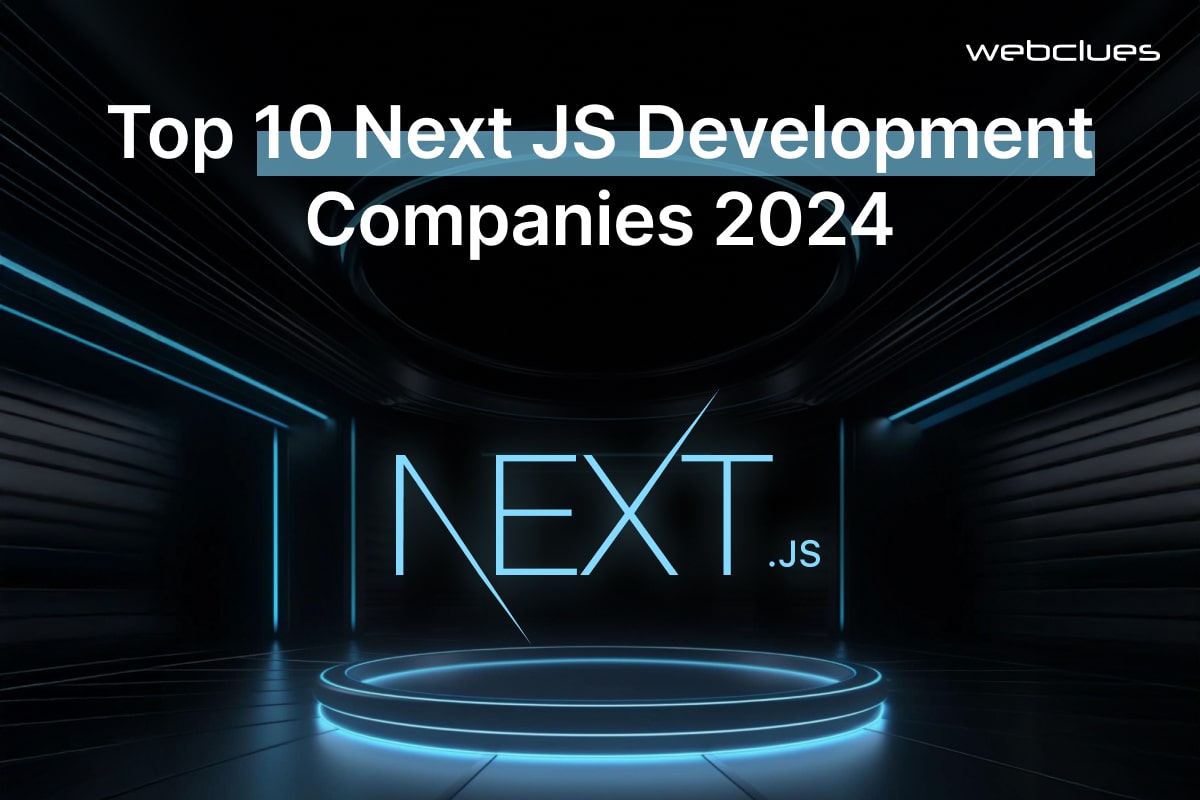 Top 10 Next.JS Development Companies 2025