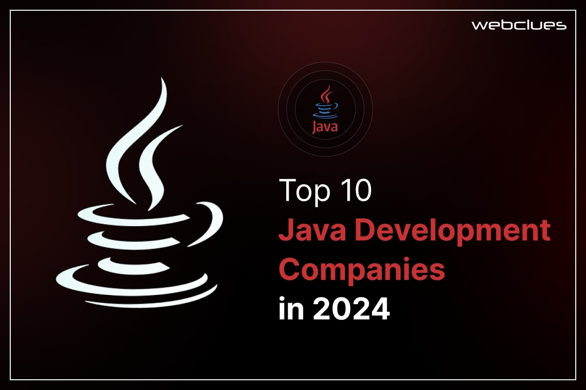 Top 10 Java Development Companies in 2025