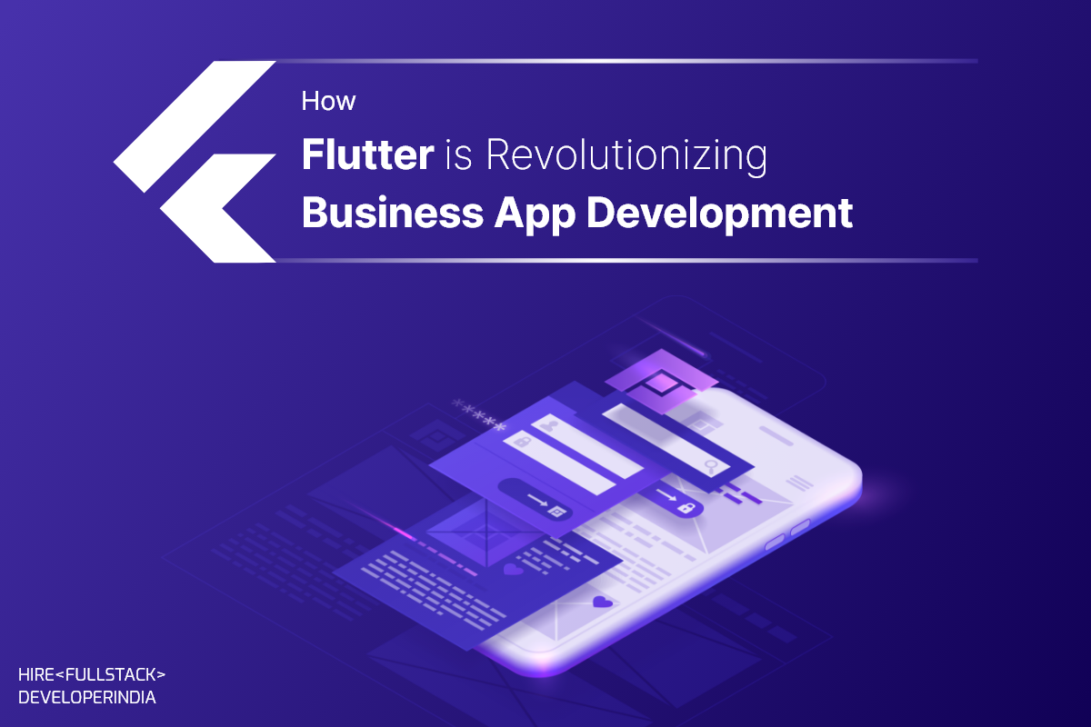 How Flutter is Revolutionizing Business App Development