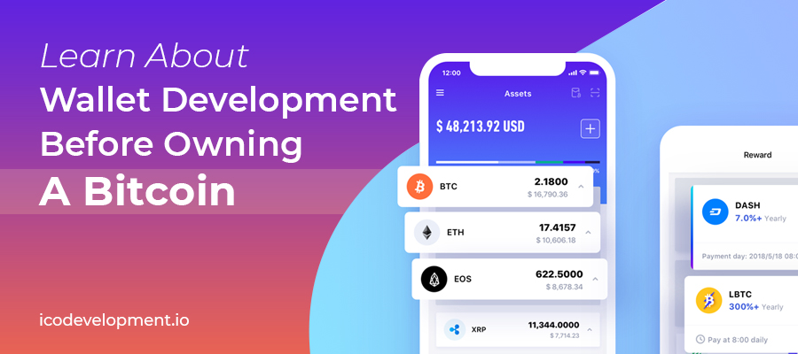 Learn About Wallet Development Before Owning A Bitcoin