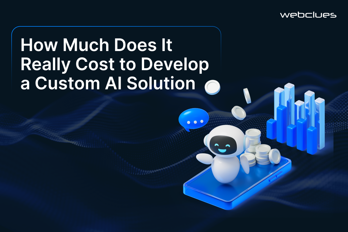 How Much Does It Really Cost to Develop a Custom AI Solution in 2025?