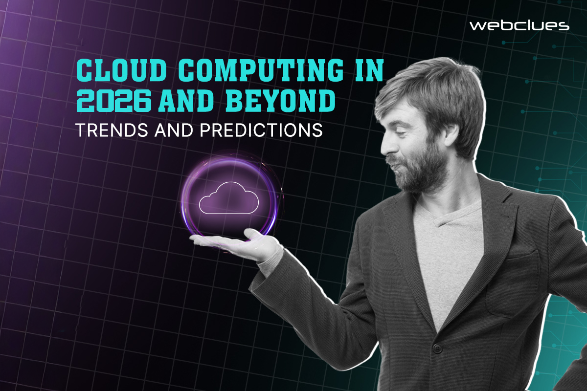 The Future of Cloud Computing: What to Expect in 2026 and Beyond