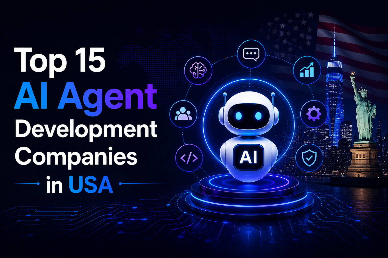 Top 15 AI Agent Development Companies in USA