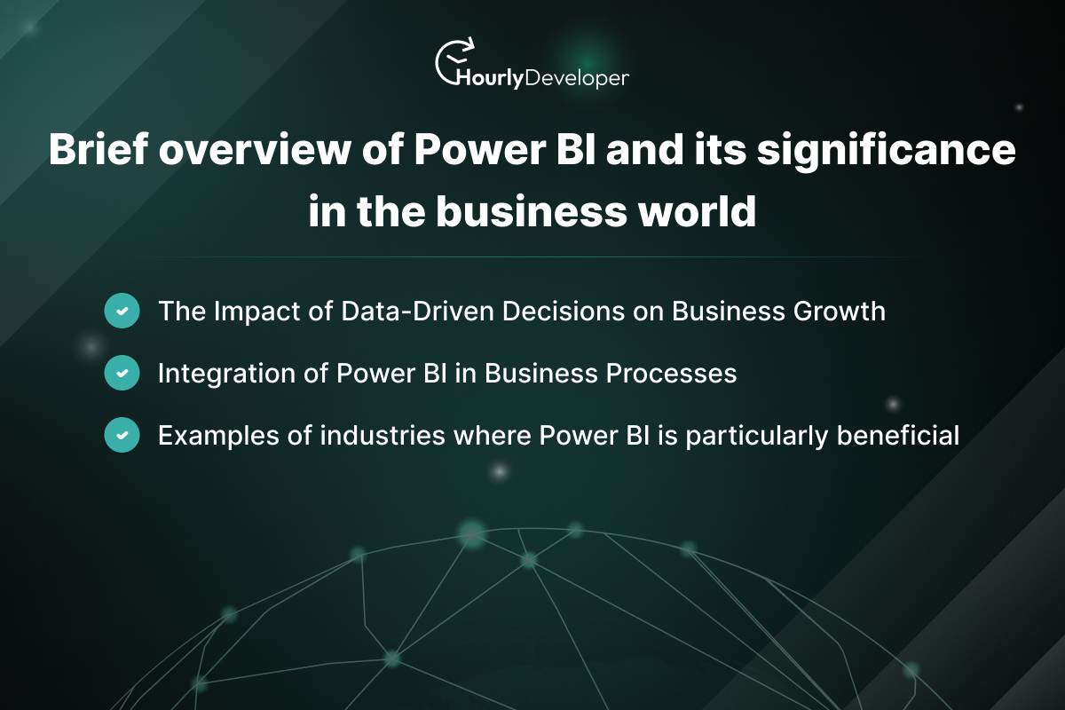 Brief overview of Power BI and its significance in the business world