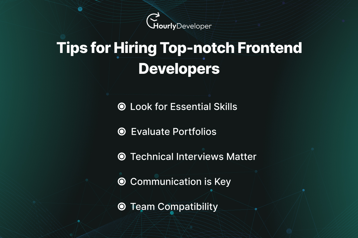 Tips for Hiring Top-notch Frontend Developers