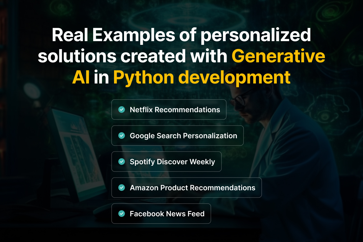 Real Examples of personalized solutions created with Generative AI in Python development